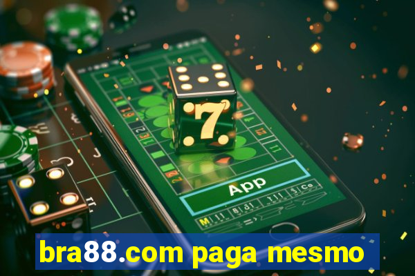 bra88.com paga mesmo